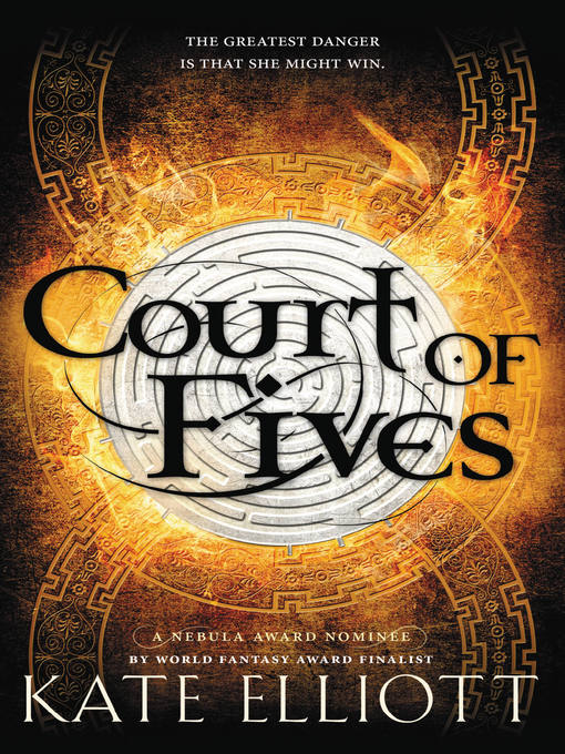 Title details for Court of Fives by Kate Elliott - Available